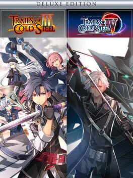 The Legend of Heroes: Trails of Cold Steel III / The Legend of Heroes: Trails of Cold Steel IV - Deluxe Edition Cover