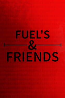 Fuel's & Friends Cover