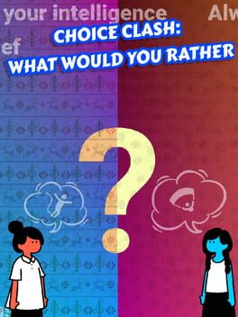 Choice Clash: What Would You Rather? Cover