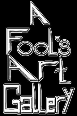 A Fool's Art Gallery Cover