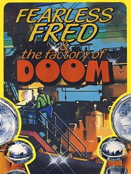 Fearless Fred and the Factory of Doom Cover