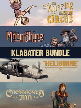 Klabater Bundle: The Amazing American Circus, Moonshine Inc., Heliborne and Crossroads Inn Cover