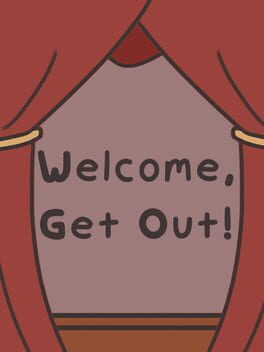 Welcome, Get Out! Cover