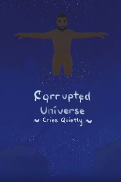 Corrupted Universe Cries Quietly Cover