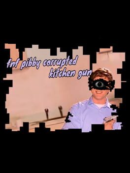 Friday Night Funkin': Pibby Corrupted Kitchen Gun Cover
