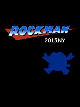 Rockman 2015 New Year's Hack Cover