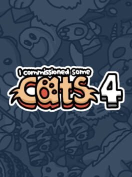I Commissioned Some Cats 4 Cover