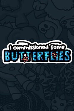 I Commissioned Some Butterflies Cover