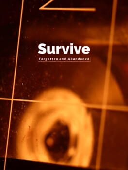 Survive: Forgotten and Abandoned Cover