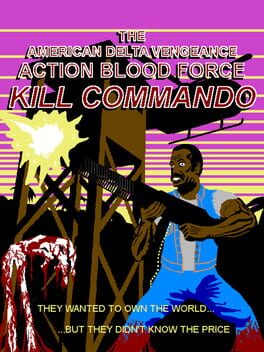 The American Delta Vengeance Action Blood Force Kill Commando Cover