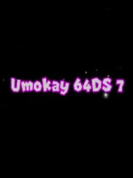 Umokay 64DS 7: The Rise of a God! Cover