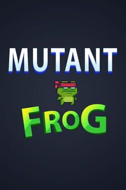 Mutant Frog Cover