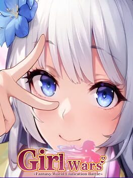 Girl Wars: Fantasy World Unification Battle Cover