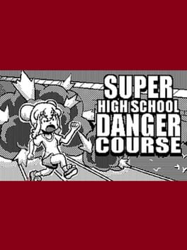 Super High School Danger Course Cover