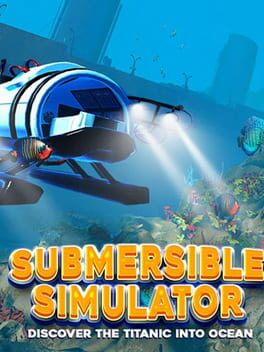 Submersible Simulator: Discover the Titanic into Ocean Cover