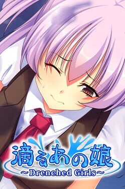 Shitataru Ano Ko: Drenched Girls Cover