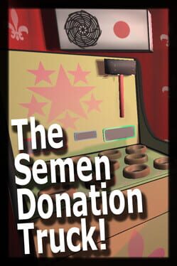 The Semen Donation Truck! Cover