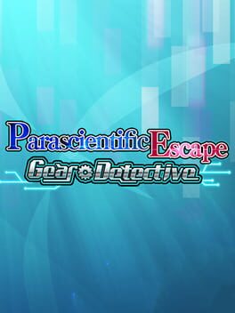 Parascientific Escape - Gear Detective Cover