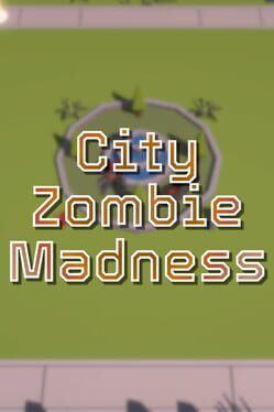 City Zombie Madness Cover