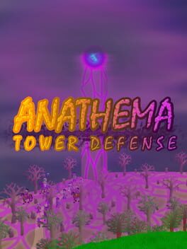 Anathema Tower Defense Cover