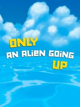 Only an Alien Going Up! Cover