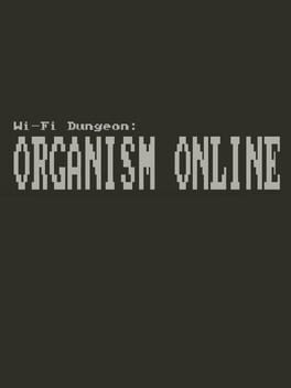 Wi-fi Dungeon: Organism Online Cover