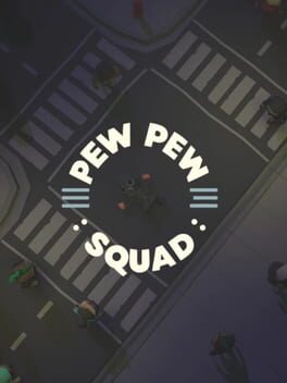 Pew Pew Squad Cover