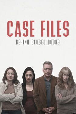 Case Files: Behind Closed Doors Cover