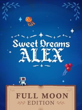 Sweet Dreams Alex: Full Moon Edition Cover