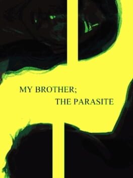 My Brother; The Parasite Cover