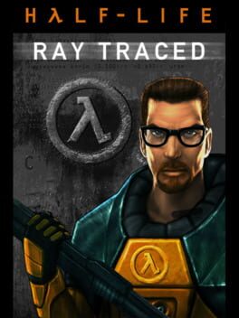 Half-Life 1: Ray Traced Cover