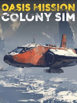 Oasis Mission: Colony Sim Cover