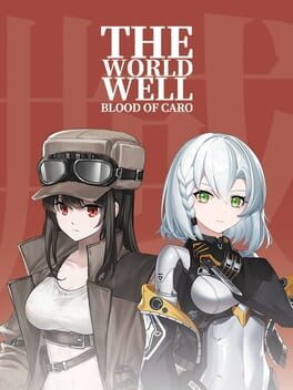 The World Well: Blood of Caro Cover
