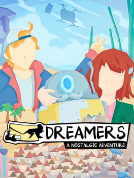 Dreamers: A Nostalgic Adventure Cover