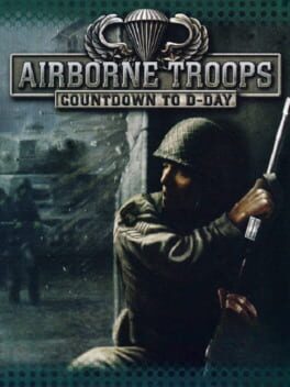 Airborne Troops: Countdown to D-Day Cover