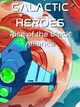 Galactic Heroes: Rise of the Black Alliance Cover