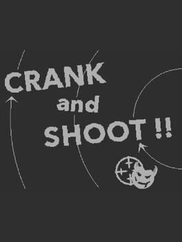 Crank and Shoot!! Cover
