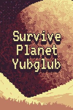 Survive Planet Yubglub Cover