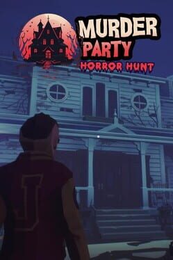 Murder Party: Horror Hunt Cover