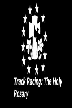 Track Racing: The Holy Rosary Cover