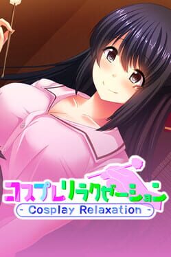 Cosplay Relaxation Cover