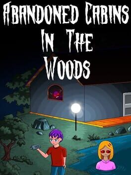 Abandoned Cabins in the Woods Cover
