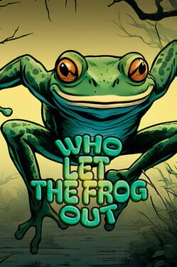 Who Let the Frog Out Cover