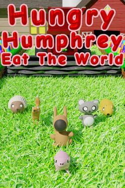 Hungry Humphrey: Eat The World Cover