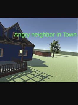 Angry Neighbor in Town Cover