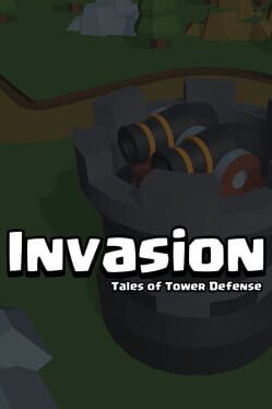 Invasion: Tales of Tower Defense Cover