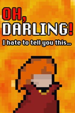 Oh Darling! I Hate To Tell You This... Cover