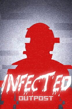 Infected: Outpost Cover