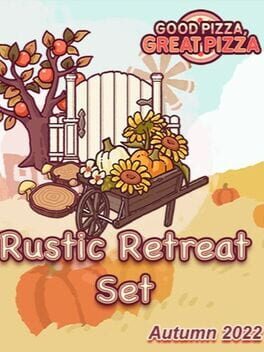 Good Pizza, Great Pizza: Rustic Retreat Set - Autumn 2022 Cover