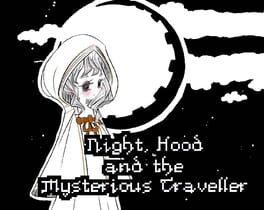 Night, Hood and the Mysterious Traveller Cover